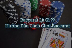 tổng quan về baccarat