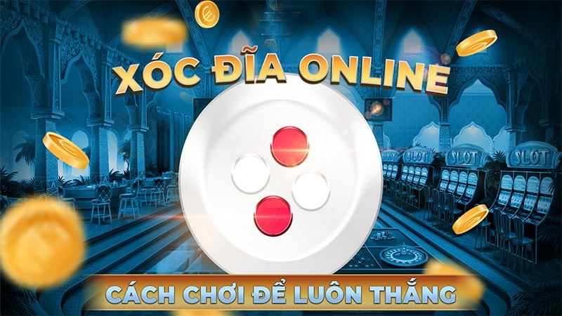 xóc đĩa là một trò chơi dân gian 