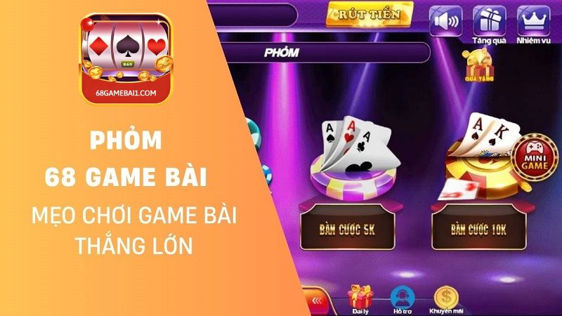 Phỏm 68 Game Bài - Game Bài Đổi Thưởng Xanh Chín Và Hấp Dẫn