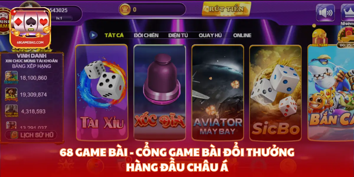 68 Game Bài - Cổng Game Bài Đổi Thưởng Hàng Đầu Châu Á